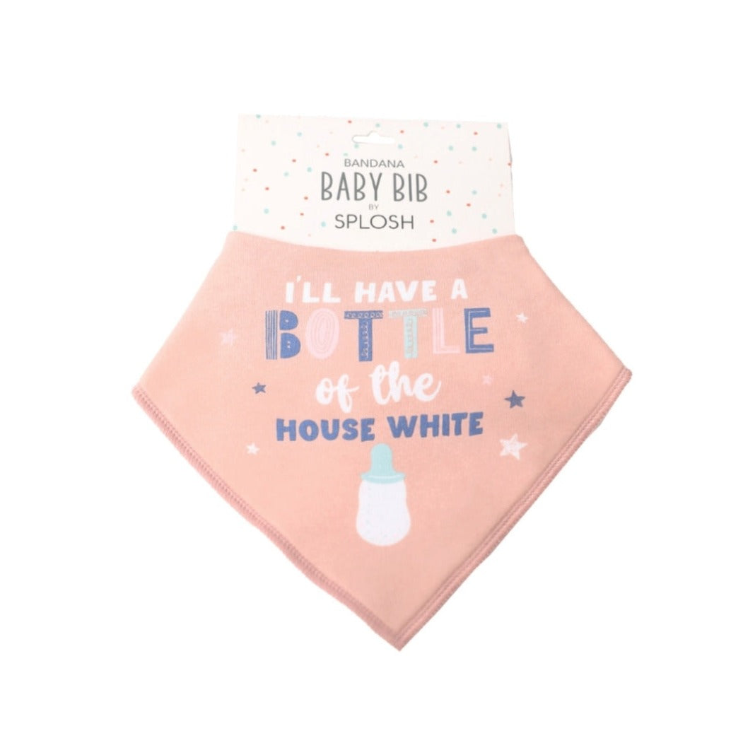 Baby Bib - I'll have a Bottle of the Hosse White